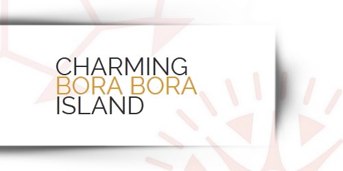 charming-borabora-island